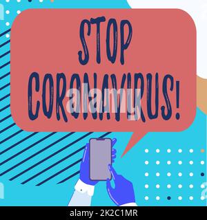 Inspiration mit Schild Stop Coronavirus. Word for Disease Awareness Kampagne Kampf, um die COVID19 Fälle Mobile Drawing Sharing positive Kommentare und Good Speech Bubble zu verringern Stockfoto