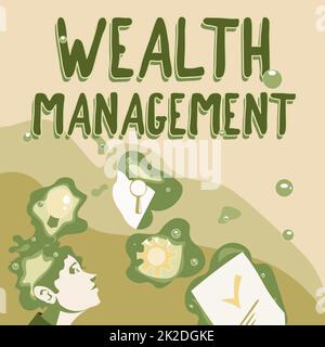 Textschild mit Vermögensverwaltung. Geschäftskonzept Wealth Management Illustration eines Mannes, der mit neuen erstaunlichen Ideen aufkommt Stockfoto