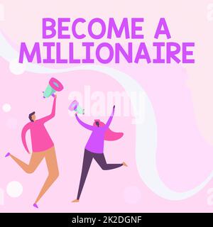 Textzeichen mit der Aufschrift „Become A Millionaire“. Geschäftsübersicht für eine reiche Person mit viel Geld und Vermögen Illustration von Partnern, die umherspringen Gedanken über Megaphone teilen. Stockfoto