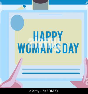 Schild mit Happy Woman S Day. Word for, um die Essenz jeder Dame auf der ganzen Welt zu gedenken Illustration Einer Hand mit Big Tablet Suche Pläne für neue fantastische Ideen Stockfoto