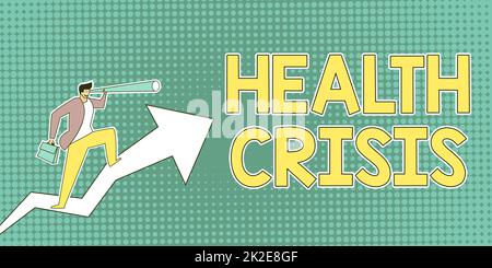 Begrifflicher Titel Gesundheitskrise. Business zeigt Fitness-Problem, das Menschen in geografischeren Gebieten betrifft man Drawing Holding Graph Arrow zeigt Geschäftswachstum. Stockfoto