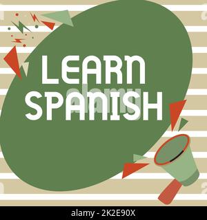 Text mit Inspiration Lerne Spanisch. Geschäftskonzept Übersetzung Sprache in Spanien Vokabeln Dialekt Sprache Megafon Zeichnung Sprecher mit Chat Cloud Ankündigung. Stockfoto
