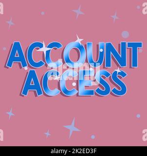 Unterschreiben Sie, dass Kontozugriff angezeigt wird. Konzeptfoto vollständiges Recht der Eigentümer, ihre persönlichen Daten zu verwalten Zeile illustrierte Hintergründe mit verschiedenen Formen und Farben. Stockfoto