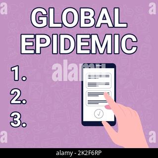 Textüberschrift präsentiert globale Epidemie. Konzeptfoto eine schnelle Ausbreitung einer übertragbaren Krankheit über ein weites geografisches Gebiet Illustration der Hand mit dem Smartphone Texten Neue wichtige Nachrichten. Stockfoto