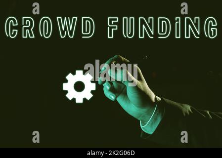 Konzeptionelle Bildunterschrift Crowd Funding. Internet-Konzept Fundraising Kickstarter Startup Pledge Platform Spenden Stockfoto