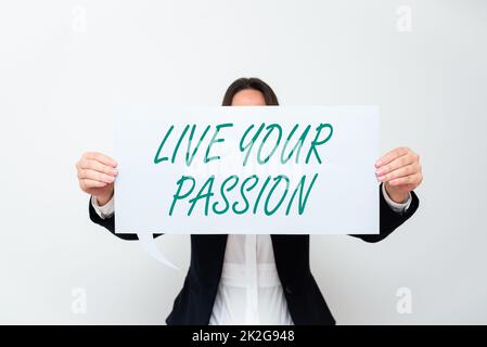 Konzeptionelle Darstellung Leben Sie Ihre PassionSo etwas, das Sie lieben, dass Sie keinen Job in Betracht ziehen. Internet-Konzept tun etwas, das Sie lieben, dass Sie nicht tun Stockfoto