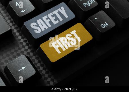Textunterschrift mit der Darstellung von Sicherheit zuerst. Konzeptionelles Foto Vermeiden Sie unnötige Risiken sicher leben Vorsicht walten lassen Stockfoto