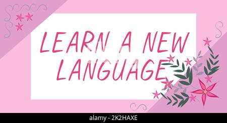 Handschrift Text Lernen Sie Eine neue Sprache. Geschäftskonzept Lernen Sie andere Wörter als die Native Mother Tongue Stockfoto