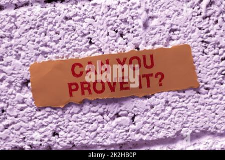 Textschild mit der Anzeige „Zeit nicht verschwenden“. Geschäftsansatz jemanden um Beweisen oder Genehmigung bitten Gericht Stockfoto