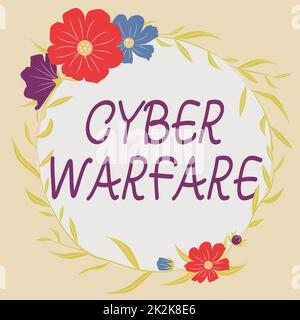 Textzeichen mit Cyber Warfare. Business Approach Virtual war Hackers System greift Digital Thief Stalker Frame mit farbenfrohen Blumen und Laub harmonisch angeordnet an. Stockfoto