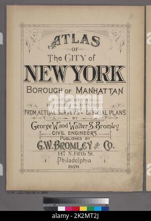 Kartografisch, Karten. 1920. Lionel Pincus und Prinzessin Firyal Map Division. Manhattan (New York, N.Y.), Immobilien , New York (Bundesstaat) , New York, New York (N.Y.) Atlas der Stadt New York, Bezirk Manhattan. Aus tatsächlichen Umfragen und offiziellen Plänen Stockfoto