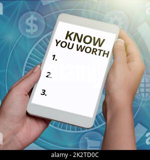 Schreiben Anzeige von Text wissen Sie wert. Wort für haben Wissen über Selbstwerttauglichkeit verdient Einkommen Stockfoto