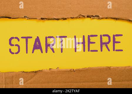 Konzeptionelle Bildunterschrift Beginnen Sie hier. Geschäftsübersicht jemandem zu sagen, dass dies der Ausgangspunkt für die Reise von Ziel -48074 ist Stockfoto