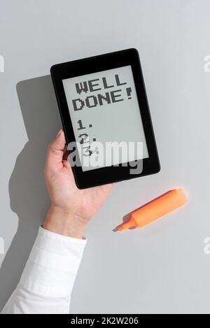Konzeptionelle Bildunterschrift Gut gemacht. Business Showcase erzählt Person, dass er seine Aufgabe oder Job in perfekter Form -47169 Stockfoto