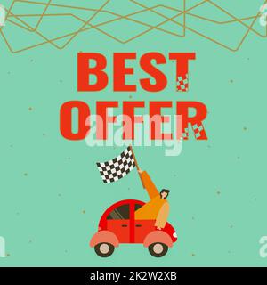 Konzeptionelle Überschrift Bestes Angebot. Geschäftskonzept, um jemanden zu überzeugen, indem Sie all die Größe, die Sie Geschäftsleuten verleihen können, mit einem „Waving Banner from Vehicle Racing Towards Successful Future“ präsentieren. Stockfoto