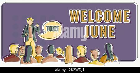 Handgeschriebenes Schild Welcome June. Konzeptfoto Kalender Sechster Monat zweites Quartal dreißig Tage Begrüßung Person, die eine Präsentation mit den neuesten Geschäftsstrategien hält. Stockfoto