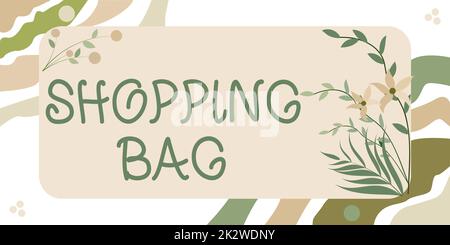 Textunterschrift für Einkaufstasche. Behälter für Geschäftskonzepte zum Transport von persönlichen Gegenständen oder Einkäufen Gestell dekoriert mit farbenfrohen Blumen und Blattwerk harmonisch angeordnet. Stockfoto