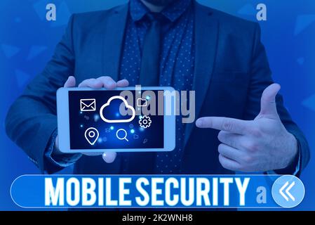 Schild mit der Anzeige Mobile Security. Business Showcase Schutz des Mobiltelefons vor Bedrohungen und Schwachstellen man-Hold-Bildschirm des Mobiltelefons zeigt die futuristische Technologie. Stockfoto