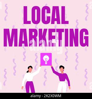 Handschriftliches Schild „Local Marketing“. Konzept, das ein lokales Unternehmen bezeichnet, in dem ein Produkt in der Region gekauft und verkauft wird zwei Kollegen, die eine Lampe in der Hand halten, die „New Achievement“ präsentiert. Stockfoto