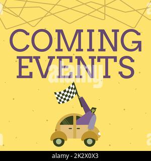 Handschrift für kommende Ereignisse. Geschäftsansatz in Kürze geplant Treffen in der Zukunft Geschäftsmann winkt Banner von Vehicle Racing auf dem Weg zu einer erfolgreichen Zukunft. Stockfoto