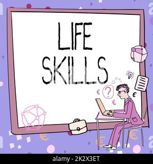 Textzeichen mit Life Skills. Geschäftlicher Ansatz, der notwendig oder wünschenswert ist volle Beteiligung am Alltagsmenschen, der am Computer arbeitet, und der eine erfolgreiche Geschäftsstrategie darstellt. Stockfoto