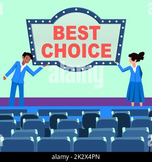 Schild mit der Aufschrift „Beste Auswahl“. Wort für Akt der Auswahl oder Entscheidung zwischen zwei oder mehr Möglichkeiten männliche und weibliche Kollegen, die Präsentationen auf der Bühne mit Handgesten halten. Stockfoto