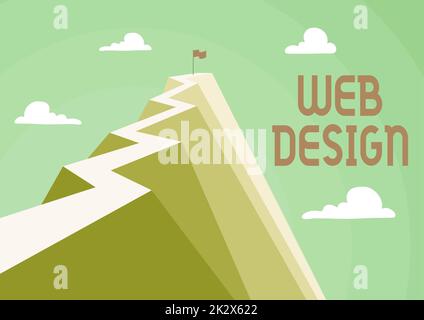 Textbeschriftung für Webdesign. Business Concept, der für die Produktion und Pflege von Websites verantwortlich ist Mountain zeigt hohe Straßen, die das Erreichen von Zielen symbolisieren. Stockfoto