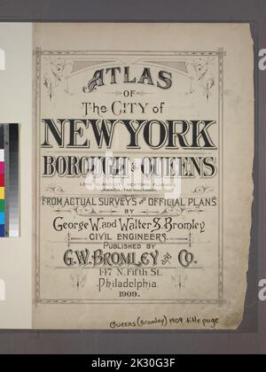 Text. Karten, Katasterkarten. 1909. Lionel Pincus und Prinzessin Firyal Map Division. Queens (New York, N.Y.), New York (N.Y.), Real Property Atlas of the City of New York, Borough of Queens, Long Island City, Newtown, Flushing, Jamaika, Far Rockaway, von tatsächlichen Umfragen und offiziellen Plänen Stockfoto