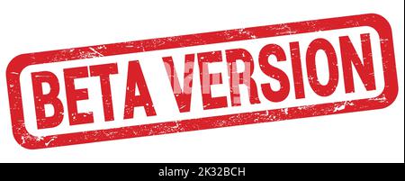BETA-VERSION Text auf rotem Rechteck Stempelzeichen geschrieben. Stockfoto