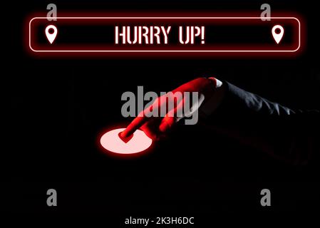 Konzeptionelle Bildunterschrift Beeil dich. Ein Wort, das geschrieben wurde, um jemanden zu bitten, sehr schnell eine Arbeit zu erledigen, lässt uns ermutigen Stockfoto