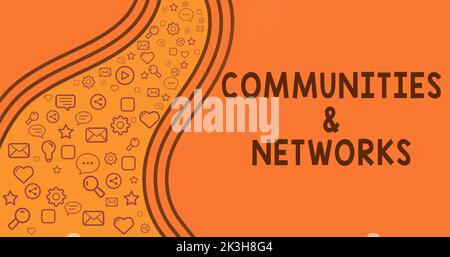 Handschrift Zeichen Communities und Netzwerke. Geschäftsansatz Zusammenarbeit von Learings und Praktiken von Mitgliedern Stockfoto