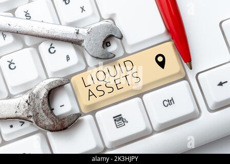 Konzeptionelle Bildunterschrift Liquid Assets. Wort für Bargeld und Bankguthaben Marktliquidität abgeleitete Aktien Stockfoto