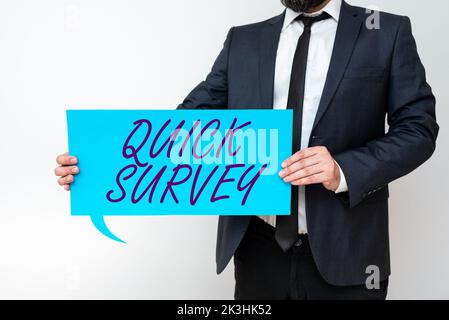 Textschild mit Quick Survey. Geschäftskonzept Schnelle Überprüfung der Zustandswertsituation von etwas Stockfoto