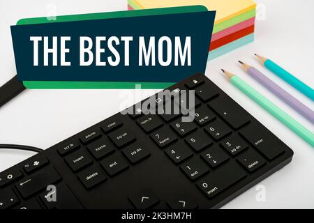 Konzeptuelle Darstellung die beste Mutter. Business Overview Wertschätzung für Ihre Mutter Liebe Gefühle Kompliment Stockfoto