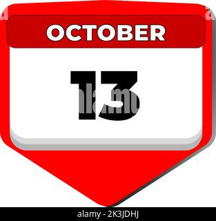 13 Oktober Vektor-Symbol Kalendertag. 13 Datum Oktober. Dreizehnten Tag im Oktober. 13. Datumsnummer. 13-Tage-Kalender. Dreizehn Datum. International Stock Vektor