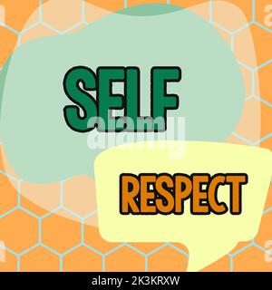 Schild mit der Anzeige „Selbstachtung“. Das Wort, das auf Stolz geschrieben wurde, und das Vertrauen in sich selbst stehen für sich selbst auf Stockfoto