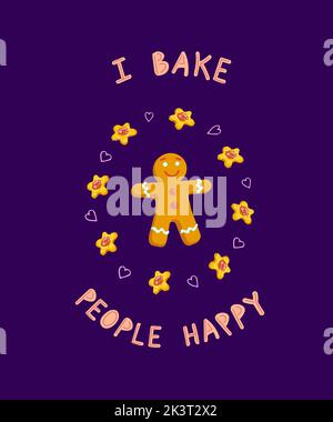 Humorvolle handgeschriebene Phrase I Bake People Happy. Netter lächelnder Lebkuchenmann mit Keksen und Herzen. Design für Social Media, Journaling. P Stock Vektor