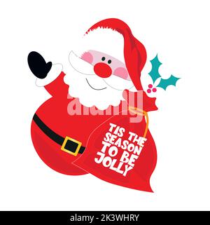 Santa Tis The Season To Be Jolly Vektorgrafik Stock Vektor