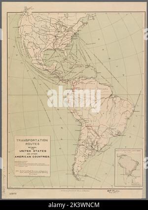 Transportwege zwischen den Vereinigten Staaten und anderen amerikanischen Ländern kartografisch. Karten. 1899. Lionel Pincus und Prinzessin Firyal Map Division. Steamboat Lines, Railroads , Lateinamerika, Railroads , Südamerika, Transit, International Stockfoto