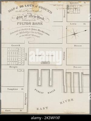 Karte von 26 Grundstücken in den 11. & 13. Bezirken der Stadt New-York, die zur Fulton Bank gehören, die am Mittwoch, Jany, von James Bleecker & Sons versteigert werden. 15., 1834, an der Merchts' Exchange kartografisch. Katasterkarten, Karten. 1834. Lionel Pincus und Prinzessin Firyal Map Division. USA , New York (Bundesstaat) , New York, Grundbesitzer , New York (Bundesstaat) , New York, Immobilien , New York (Bundesstaat) , New York, Immobilienauktionen , New York (Bundesstaat) , New York, Manhattan (New York, N.Y.), Lower East Side (New York, N.Y.) Stockfoto