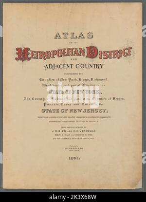 Atlas of the Metropolitan District and adjacent country incombinate the counties of New York, Kings, Richmond, Westchester and part of Queens in the State of New York, the County of Hudson and parts of the counties of Bergen, Passaic, Essex and Union in the State of New Jersey Page cartographic. Atlanten, Karten, Karten, topografische Karten. 1891. Lionel Pincus und Prinzessin Firyal Map Division. New York (New York), New York Metropolitan Area Stockfoto