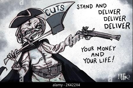 Satirischer Cartoon, der die ehemalige britische Premierministerin Liz Truss als Wegelagerer zeigt, mit einer Axt von „Schnitten“ und mit den Worten „Steh auf und liefere, dein Geld und dein Leben!“ Stockfoto