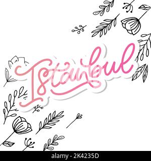 Istanbul. Handbeschriftetem Text. Vektor-Logo von Istanbul in schwarzer Farbe mit Möwen auf weißem Hintergrund. Souvenir-Produkte, Banner-Emblem, Reise-Blog Stock Vektor