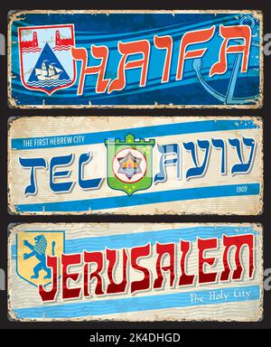 Haifa, Tel Aviv, Jerusalem City Reise Aufkleber und Teller, Vektor vintage Blechschilder. Reisegepäcketiketten für Israel oder Reisegepäckanhänger für Tourismus und Metalltafeln mit wichtigen Wahrzeichen und Emblemen Stock Vektor