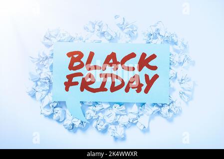 Textunterschrift mit Black Friday. Geschäftsidee ein Tag, an dem der Verkäufer seine Preise ausschließlich für den Käufer abgibt Stockfoto