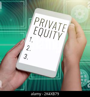 Textschild mit Private Equity. Geschäftsansatz beschränkte Partnerschaften, die aus nicht börsennotierten Fonds bestehen Stockfoto