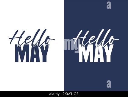 Das „Hello May“-Schriftzug in dunkelblau und weiß Stock Vektor