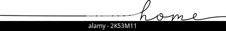 Home Word - eine Zeile mit dem Wort. Minimalistische Zeichnung der Phrase Illustration. Stock Vektor