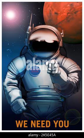 MARS. WIR BRAUCHEN SIE. Mars braucht DICH! Mars wird in Zukunft alle Arten von Forschern, Landwirten, Vermessern, Lehrern brauchen... Aber vor allem SIE! NASA-Poster, das Interesse an zukünftigen Missionen zum Mars wecken soll. „Wir Brauchen Dich. Wir brauchen viele Dinge für unsere Reise zum Mars, aber ein Schlüsselelement sind SIE!“ Eine modifizierte Version eines Originalbildes der NASA. Quelle: NASA. Stockfoto