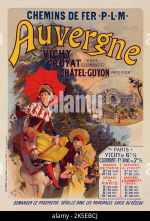 Affiche pour la Compagnie P.-L.-M. „L'Auvergne“, c1899. [Herausgeber: Imprimerie Chaix; Ort: Paris] Stockfoto